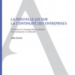 La nouvelle loi sur la continuité des entreprises par Alain Zenner